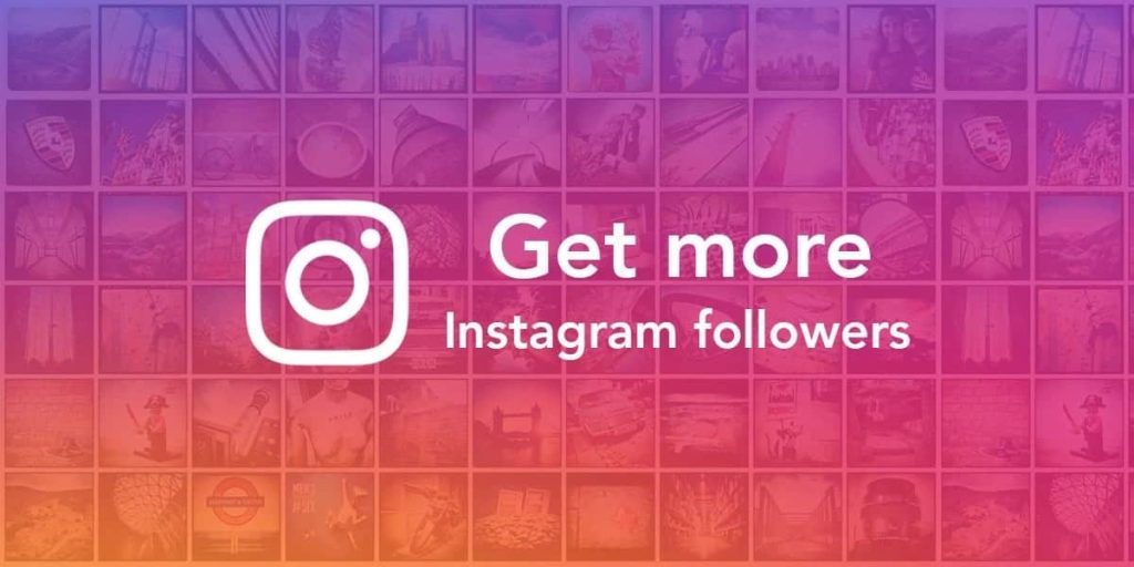 Tips to Get More Followers on Instagram
